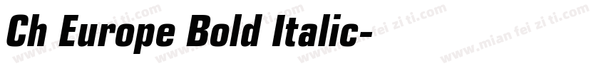 Ch Europe Bold Italic字体转换